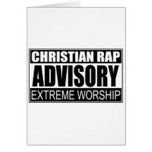 Christian Rap Advisory... Greeting Cards