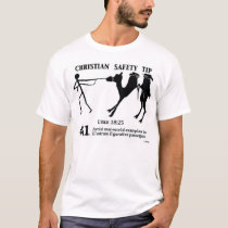 Christian Safety Tip #11 : Luke 18:25 t-shirts by LoGoss Christian Safety Tip #11 : Luke 18:25 t-shirts