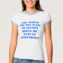 CHRISTIAN SAYINGS APPAREL t-shirts