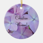 Christian Woman! hanging ornament gift Flowers