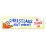 Christians Ain't Perfect Bumper Stickers