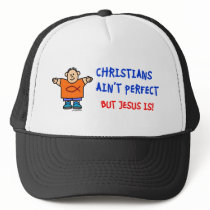 Christians Ain't Perfect hats