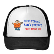 Christians Ain't Perfect Mesh Hat