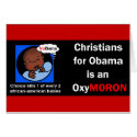 Christians for Obama  OxyMORON cards