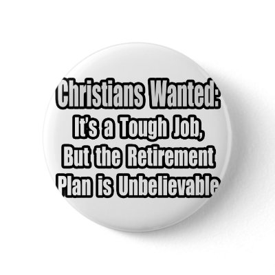 Christians Wanted... Pinback button