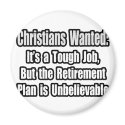 Christians Wanted... magnets by Christianity_Shirts Christians Wanted... magnets