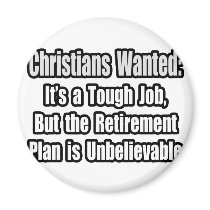 Christians Wanted... magnets