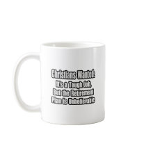 Christians Wanted... Coffee Mug