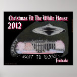 Christmas At The White House 2012 Fruitcake BLEEP! Print