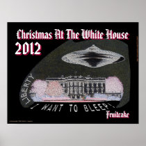 Christmas At The White House 2012 Fruitcake BLEEP! Print