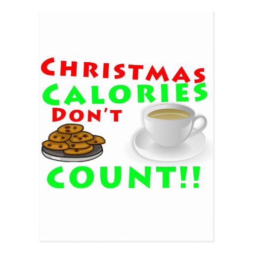 Christmas Calories Don't Count Humor Funny Post Cards