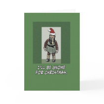 Christmas card: I'll Be Gnome For Christmas