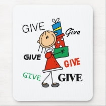Christmas Give Give Give mousepads