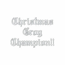 Christmas Grog Champion!! embroidered shirts by stootze Christmas Grog Champion!! embroidered shirts