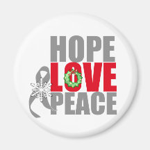 Christmas Holiday Hope Love Peace Brain Cancer Fridge Magnets