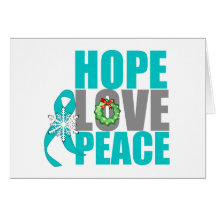 Christmas Holiday Hope Love Peace Ovarian Cancer Card