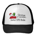Christmas Is Canceled GPS Broke Hats