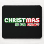 Christmas is for Jesus Christ Christians Unite Mousepad