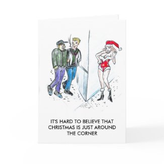 Christmas is just around the corner card