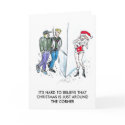 Christmas is just around the corner cards