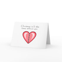 Christmas Isnt The Same Without You cards