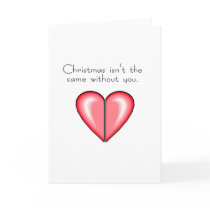 Christmas Isnt The Same Without You cards