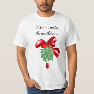 kiss me under the mistletoe shirt