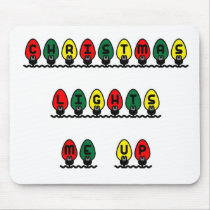 Christmas Lights Me Up mousepads