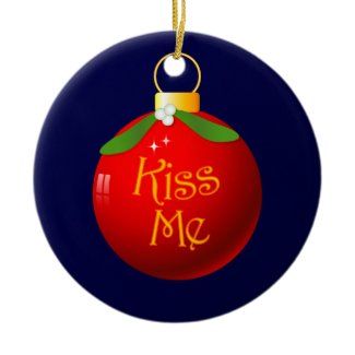 Christmas Love - Kiss Me Ornament