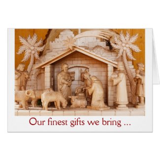 Christmas nativity scene.Our finest gifts we bring Cards
