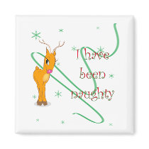 Christmas Reindeer I have been naughty magnet by Jamene_Clothing Christmas Reindeer I have been naughty magnet