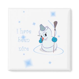Christmas Snowman I have been nice Magnet magnet