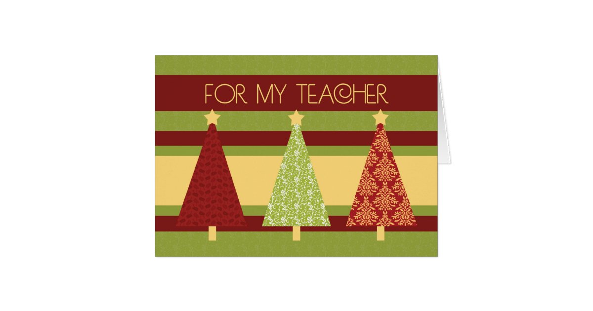 Christmas Trees Teacher Happy Holidays Card Zazzle
