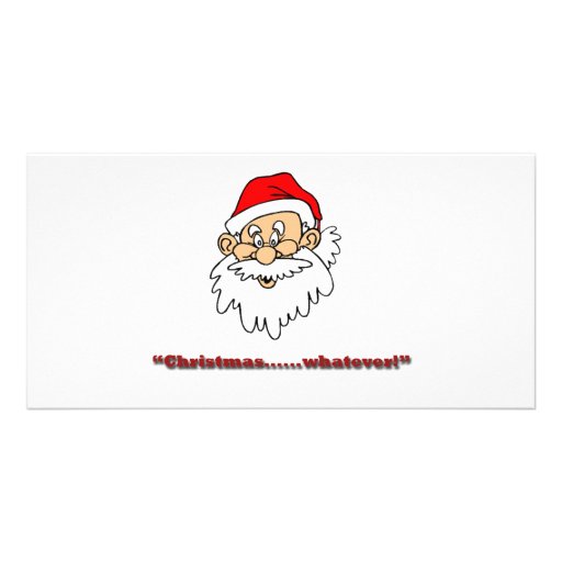 Christmas whatever! photo greeting card