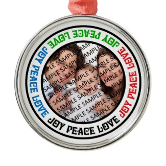 Christmas Wishes: Joy Peace & Love Photo Christmas Ornament