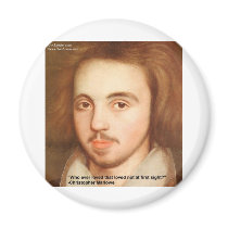 Christopher Marlowe "1st Site" Love Quote Gifts magnets