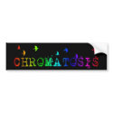 chromatosis : rainbow birds : bumper stickers