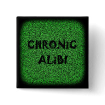 Chronic Alibi button (square)