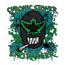 Chronic Stoner Emo Ranger TSHIRT