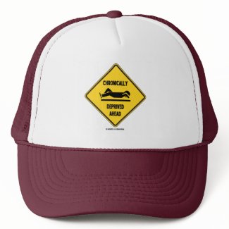 Chronically (Sleep) Deprived Ahead Sign (Humor) hat
