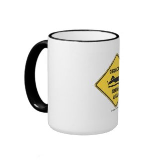 Chronically (Sleep) Deprived Ahead Sign (Humor) mug