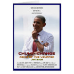 Chump Change (Obama) Greeting Card