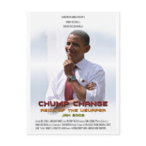 Chump Change (Obama) postcards by ObamaWatch Chump Change (Obama) postcards