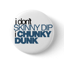 Chunky Dunk Buttons