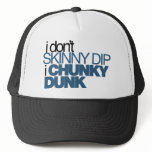 Chunky Dunk hats