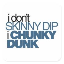Chunky Dunk Square Stickers