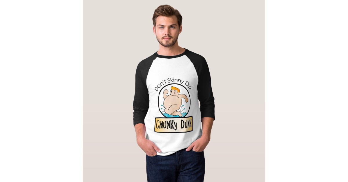 chunky dunk shirt