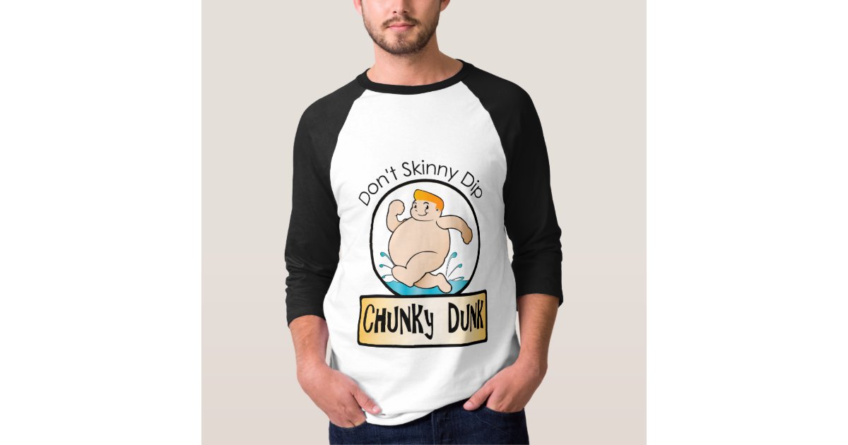 chunky dunk shirt