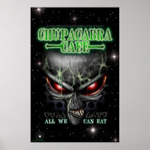 chupacabre, chupacabra, alien, demon, evil, fantasy, ufo, area 51, paranormal, canibal, cannibal, hungry, cafe, dark, mystic, eyes, craft, flying saucer, drone, caret, science fiction, Poster with custom graphic design