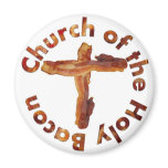Church of the Holy Bacon Magnets